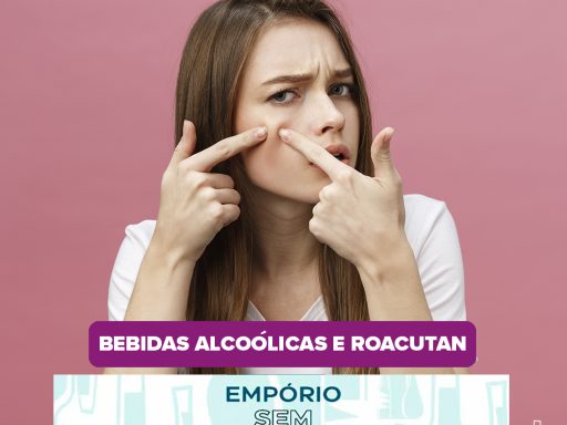 BEBIDAS ALCOÓLICAS E ROACUTAN